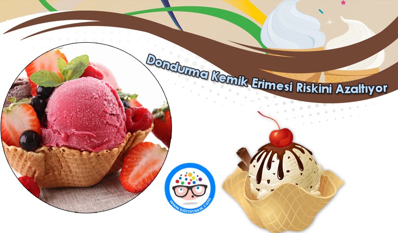 Dondurma Kemik Erimesi Riskini Azaltiyor