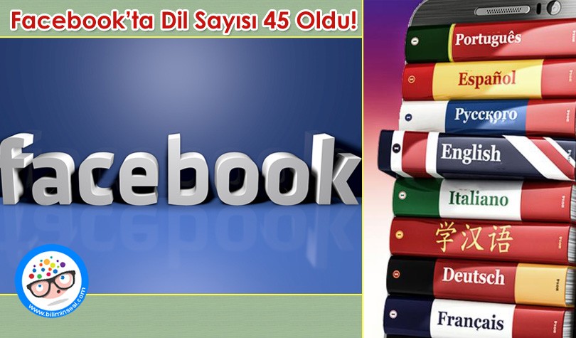 Facebook’ta dil sayisi 45 oldu